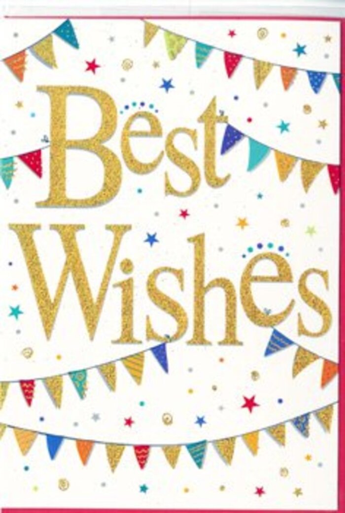 In this close-up of a congratulations card, every detail has been crafted to echo the warmth of heartfelt good news, much like a bespoke arrangement carefully prepared at Walthamstow Flowers. The central focus is the phrase Best Wishes, written in flowing golden script that feels both modern and timeless. Each letter is embossed and finished with glitter, catching and reflecting light so that the words seem to glow softly against the white background, reminiscent of late afternoon sunshine slipping between buildings near Lloyd Park. Surrounding this confident yet gentle message, draped garlands of bunting arc across the card. These strings of tiny triangular flags are painted in rich, saturated colours-deep blue, crimson, vivid green, bright yellow, and fuchsia-each rendered with care. Some flags are solid blocks of colour, while others carry delicate patterns of dots, stripes, and tessellated shapes, adding variety and a sense of handcrafted charm. Between these arcs of bunting, the white space is animated with small stars and confetti-like dots in complementary shades, scattered with enough irregularity to feel spontaneous, as if frozen in the instant after a joyful cheer at a family gathering in a Walthamstow garden. The overall composition is balanced and uncluttered, allowing the eyes to move comfortably from the gold lettering to the festive bunting and playful confetti. There are no floral graphics, yet the thoughtful use of colour and space feels as curated as a bouquet designed to celebrate a promotion, graduation, or new adventure. The card is perfectly suited to accompany same-day flower delivery across Walthamstow, carrying with it a message of genuine encouragement, optimistic energy, and the quiet hope that even more good things are yet to come.